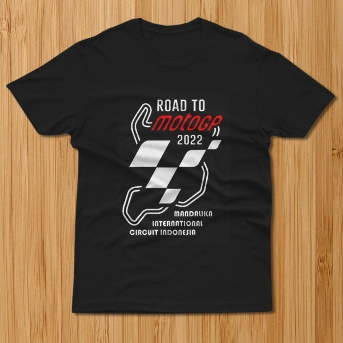 Baju Kaos Circuit Mandalika Lombok Road To Motogp 2022