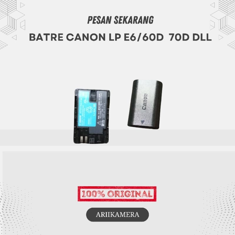 BATREY CANON LP E6 /60D.70d.6d.7d KONDISI SECOND