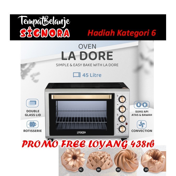 SPESIAL PUNCAK SALE   Signora oven la dore 45lt liter 45lt panggangan listrik alat panggang kue