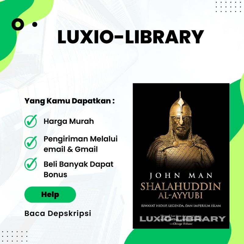 

Shalahuddin al-Ayyubi Riwayat Hidup, Legenda, dan Imperium Islam