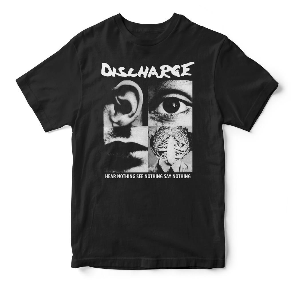 KAOS MUSIK BAND ROCK DISCHARGE-HEAR NOTHING SEE NOTHING SAY NOTHING  ( KODE 350 )