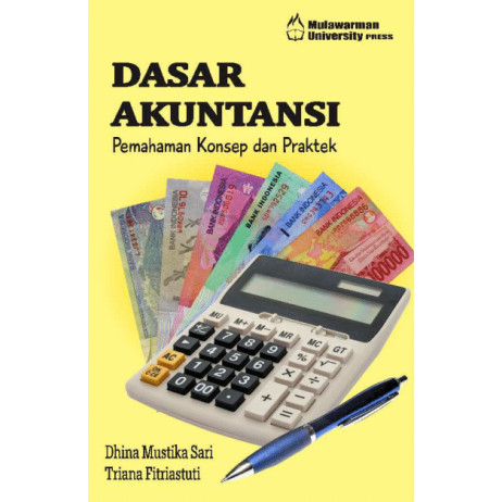 

(PID300) Dasar Akuntansi: Pemahaman Konsep dan Praktek