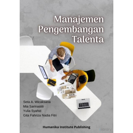 

(PID449) MANAJEMEN PENGEMBANGAN TALENTA