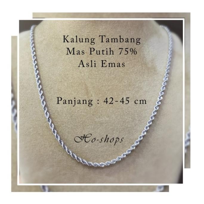 Kalung Tambang Mas Putih Kadar 75% Asli Emas