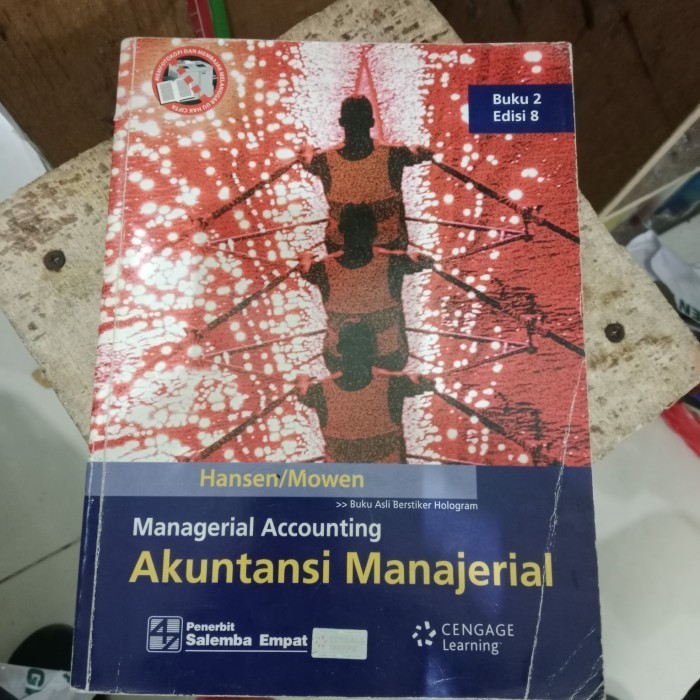 

AKUNTANSI MANAJERIAL HANSEN DAN MOWEN EDISI 8 Buku 2