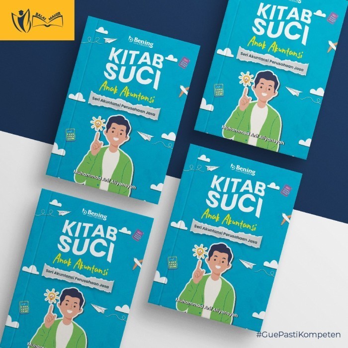 

Buku Kitab Suci Anak Akuntansi Seri Akuntansi Perusahaan Jasa