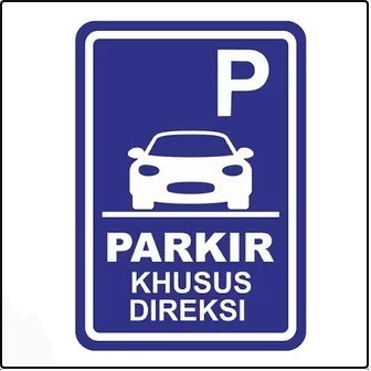

SIGN STICKER PARKIR KHUSUS DIREKSI UK 40X60CM SIGN RAMBU STIKER