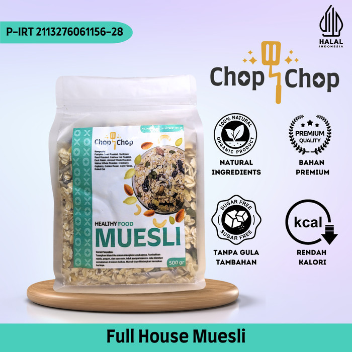 

Full House Muesli Chop Chop Sarapan Sehat Rendah Kal 500 Gram