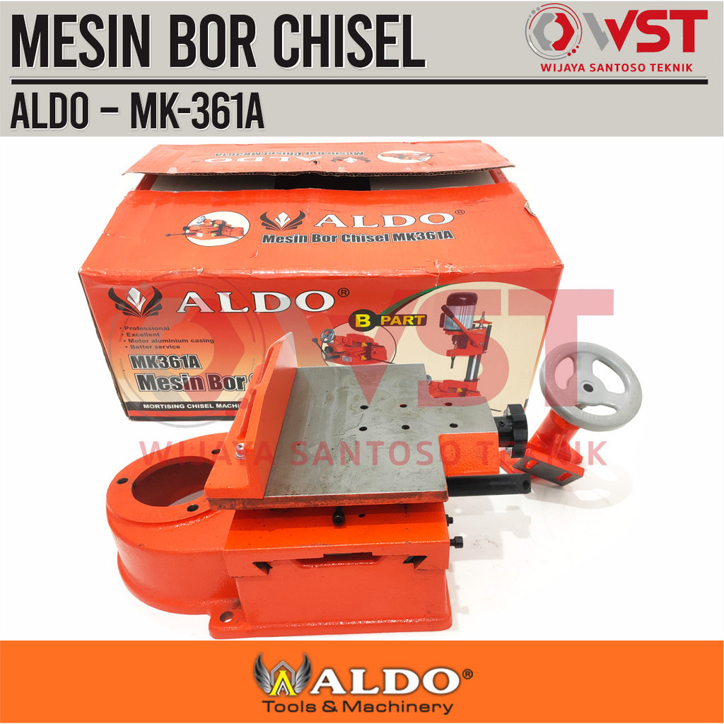 Mesin Bor Bobok Kayu ALDO MK361A / Mortising Chisel MK 361A / MK-361A