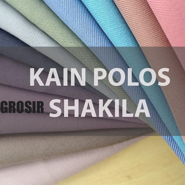

Kain Polos Shakila -Grosir-Per Yard (Minimal 1 Roll) Best Seller