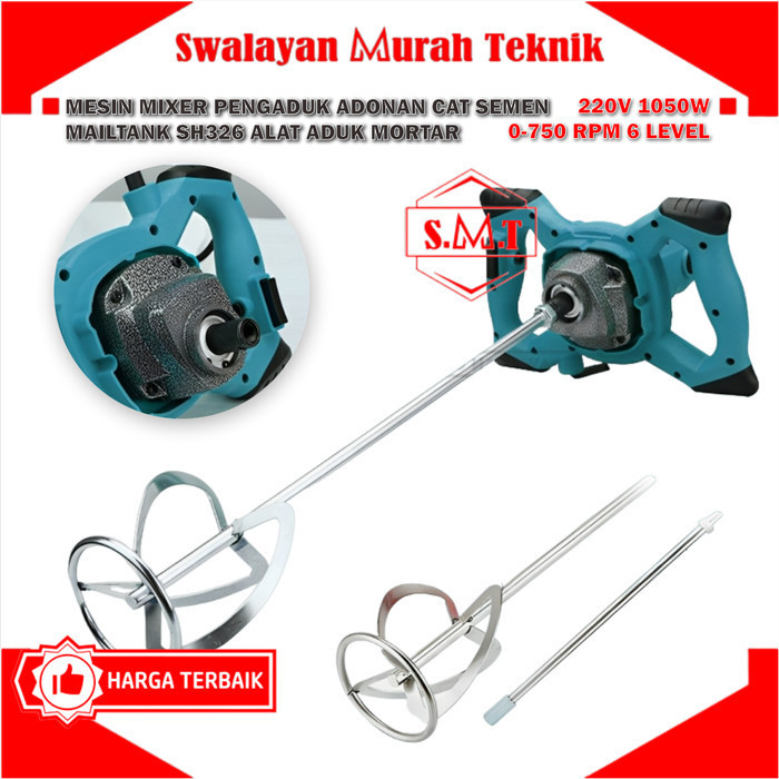 TERMURAH - Mesin Mixer Pengaduk Adonan Cat Semen MAILTANK SH326 Alat Aduk Mortar