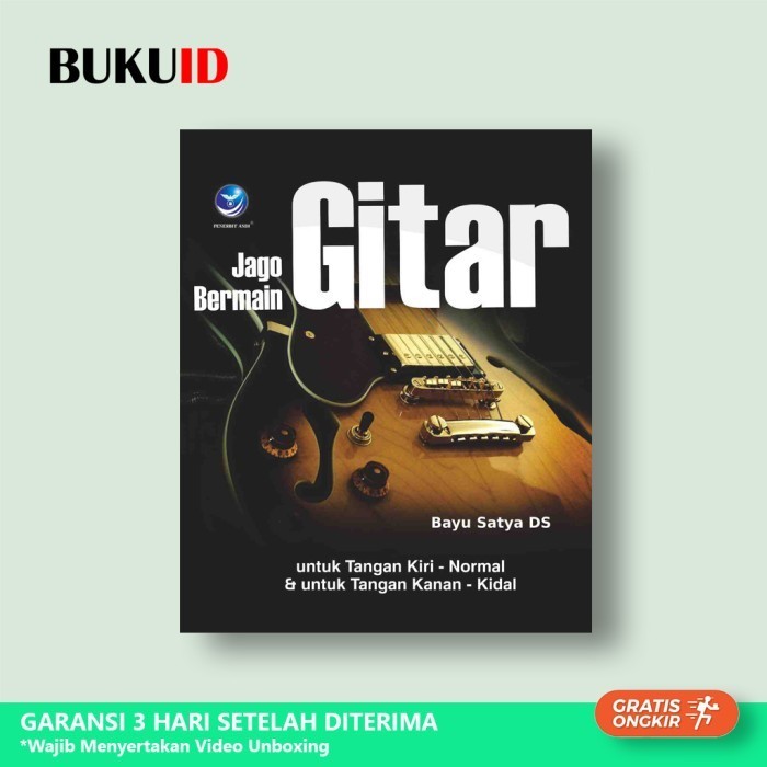 

Buku Jago Bermain Gitar : Untuk Tangan Kiri - Normal Dan Untuk Tangan