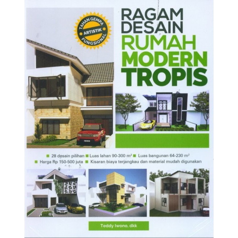 

Buku Ragam Desain Rumah Modern Tropis Oleh Teddy Iwono,Dkk