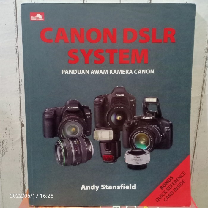 

Buku Canon Dslr System Panduan Awam Kamera Canon By Andy Stansfield