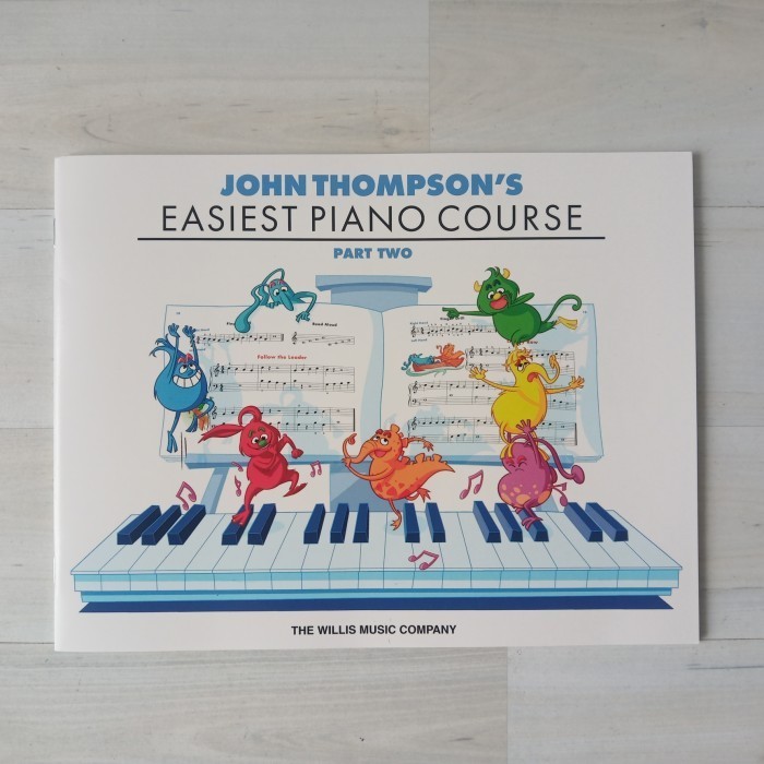 

John Thompson'S Easiest Piano Course Part 2 - Buku Piano Pemula