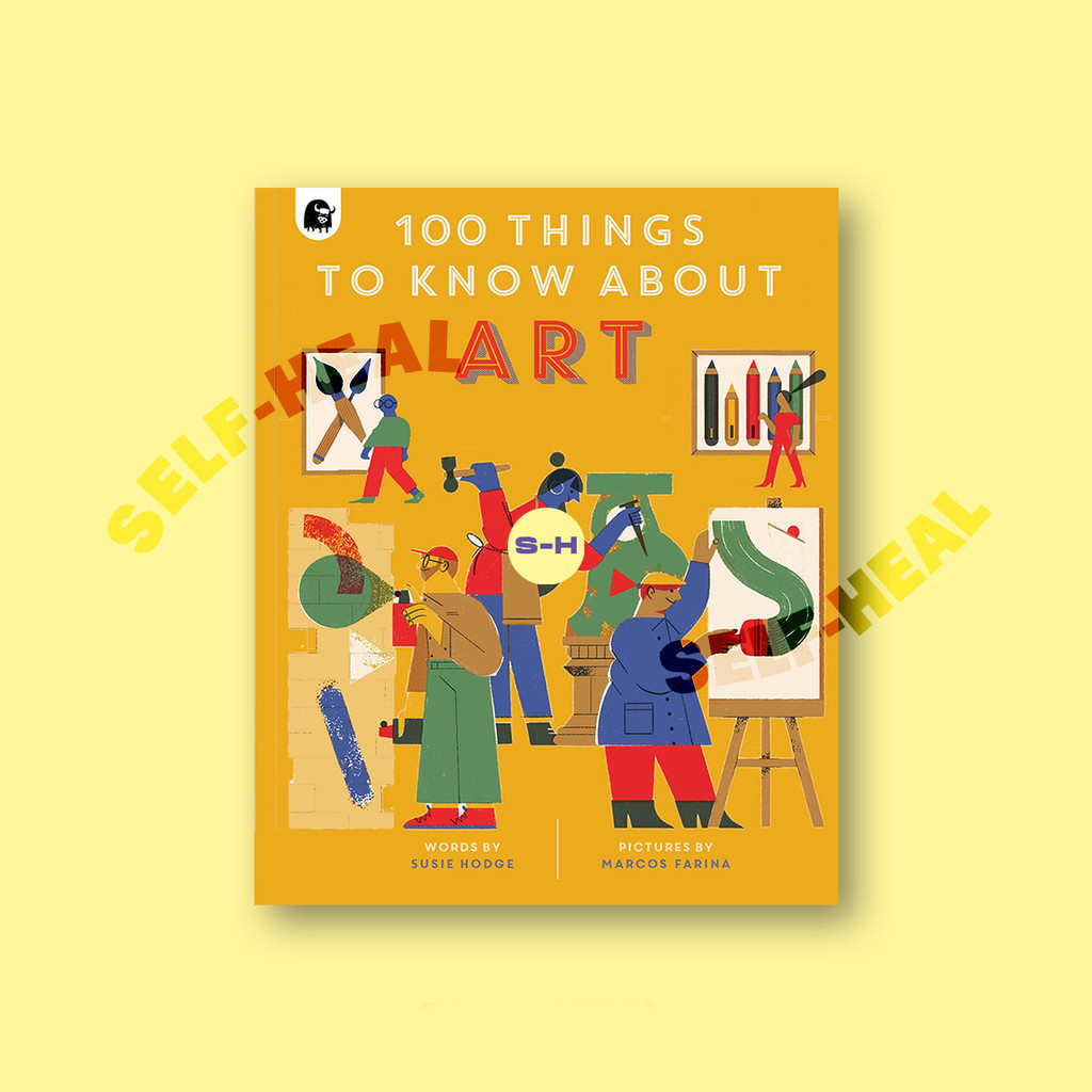 

100 Things to Know About Art - Susie Hodge