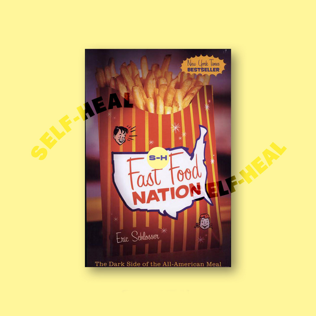

Fast Food Nation - Dark Side of the All American Meal - Eric Schlosser