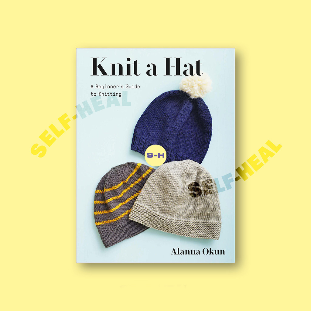 

Knit a Hat - Alanna Okun