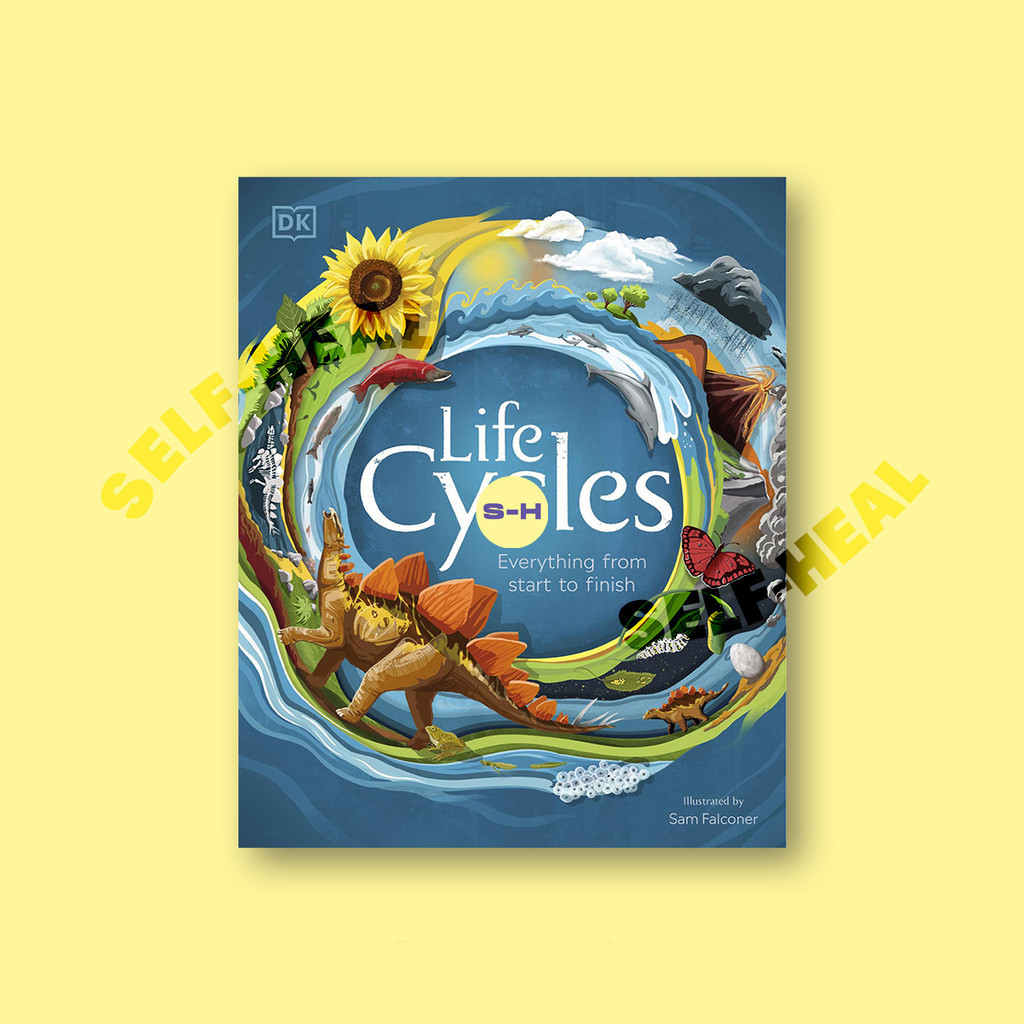 

Life Cycles - Everything from Start to Finish by DK