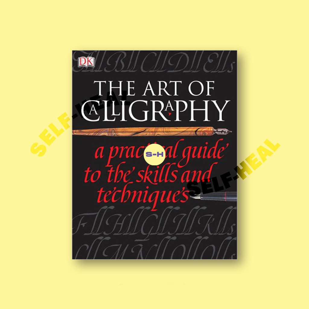 

The Art of Calligraphy - Dorling Kindersley