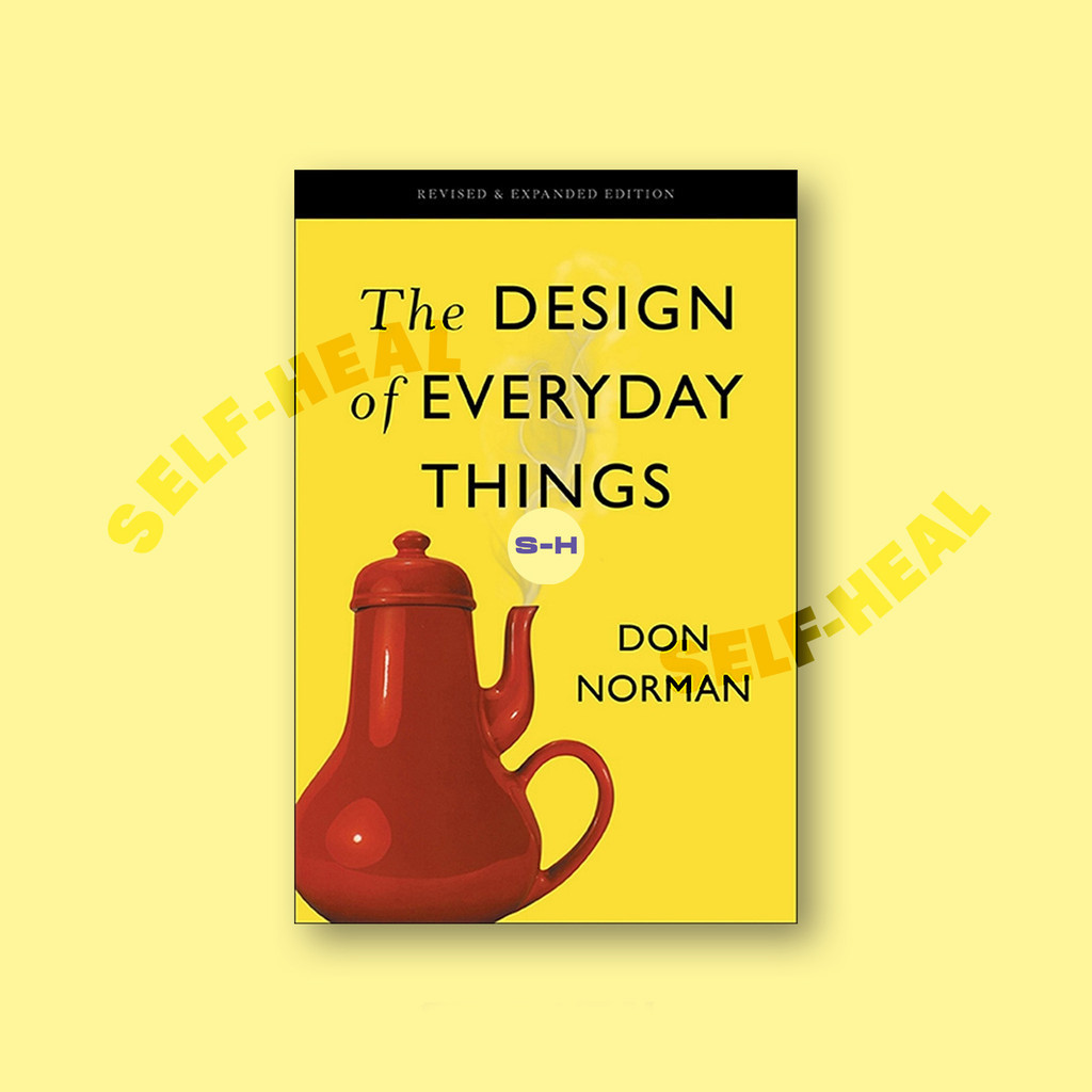 

The Design of Everyday Things - Donald A. Norman
