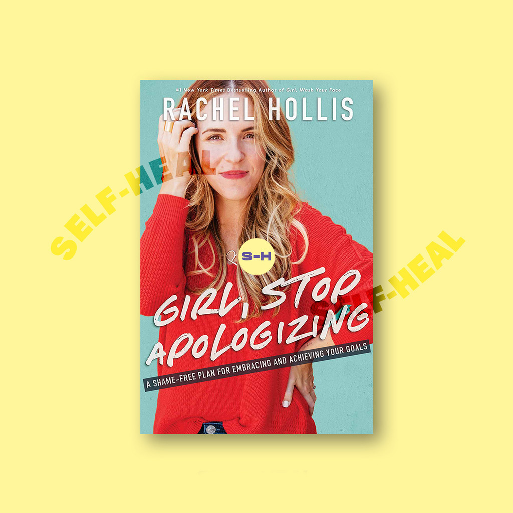 

Girl, Stop Apologizing - Rachel Hollis