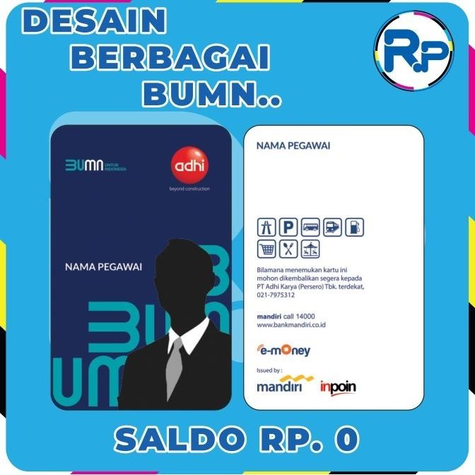 Cetak Id Card Bumn Adhi Karya Cetak Menggunakan Kartu Emoney Mandiri Kualitas Premium