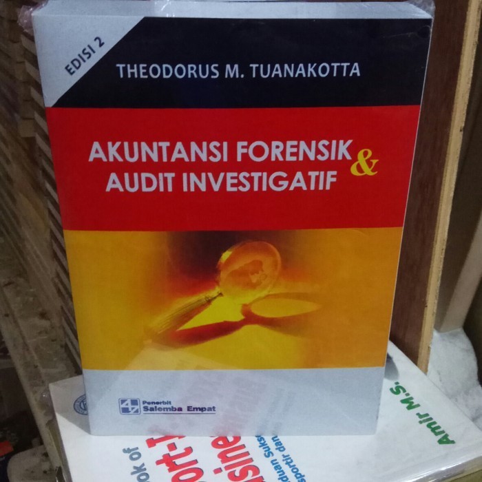 

akuntansi forensik dan audit investigatif by Arfan ikhsan Lubis