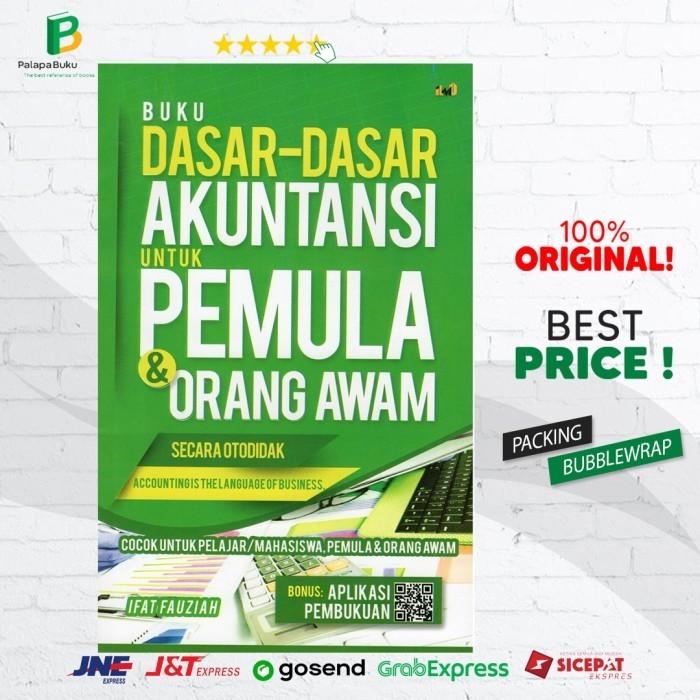 

Buku Dasar-Dasar Akuntansi untuk Pemula & Orang Awam Secara Otodidak