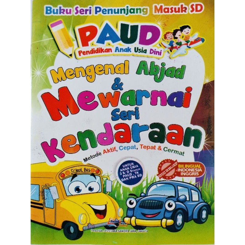 

Buku PAUD mengenal abjad & mewarnai kendaraan