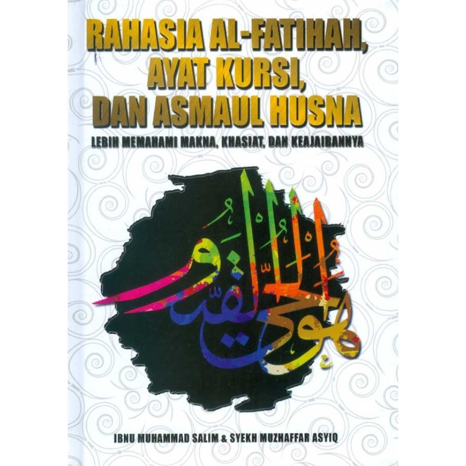 Rahasia Al-Fatihah, Ayat Kursi, Dan Asmaul Husna