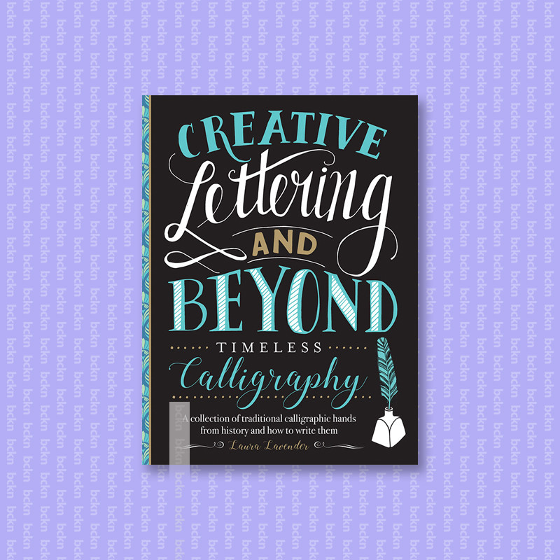 

Creative Lettering and Beyond - Timeless Ca - Laura Lavender