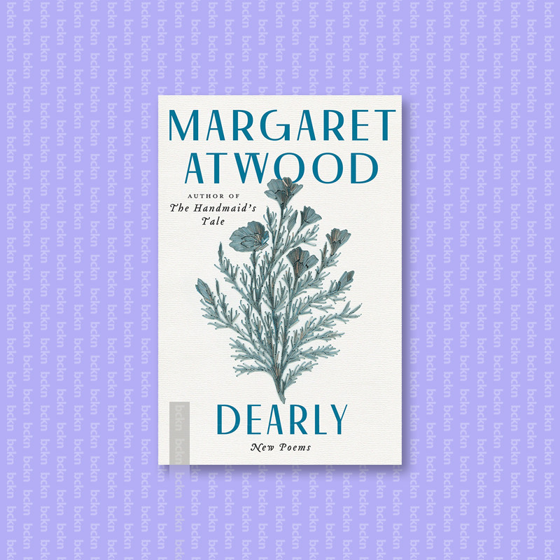 

Dearly - New Poems - Margaret Atwood