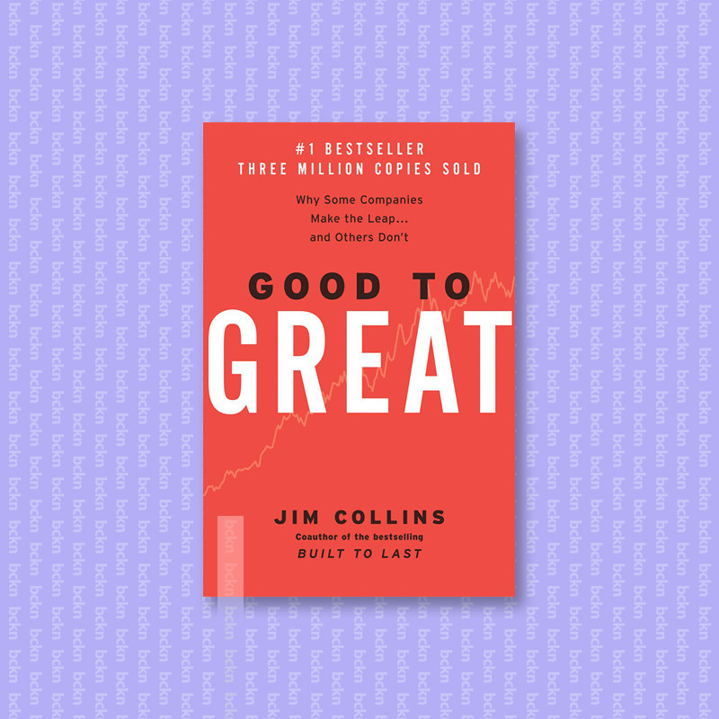 

Good to Great - Jim Collins