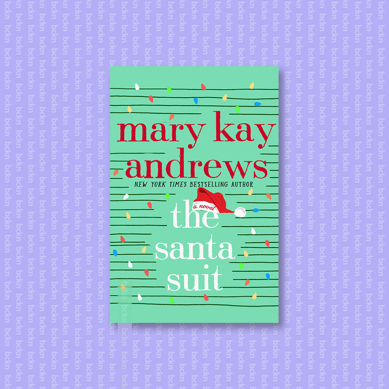 

The Santa Suit - Mary Kay Andrews
