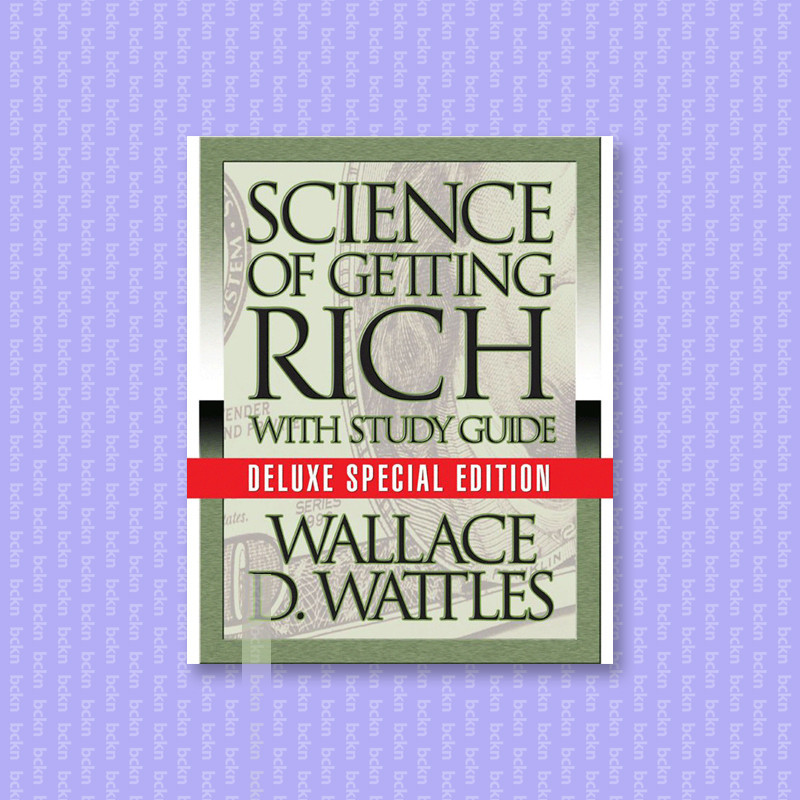 

The Science of Getting Rich - With Study Gu - Wallace Wattles