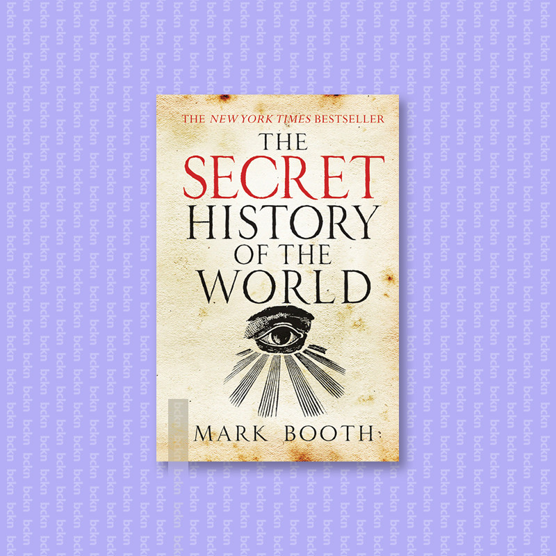 

The Secret History of the World - Mark Booth