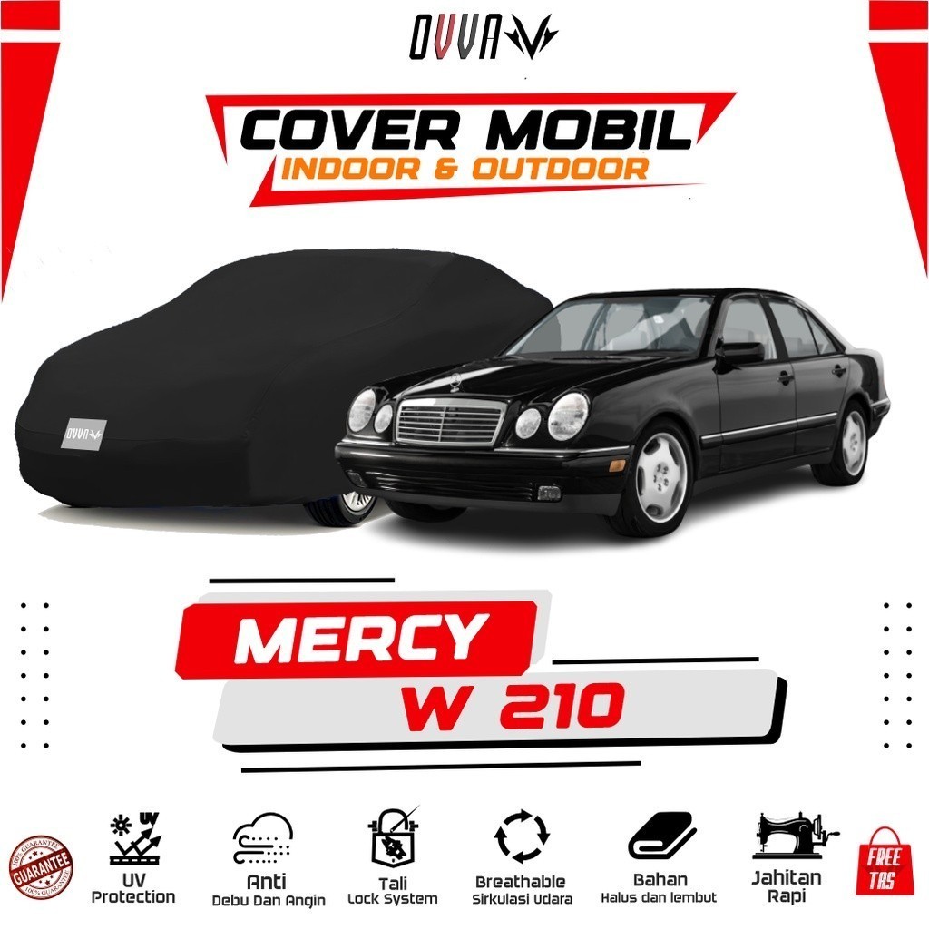 Cover Mobil Mercy W210 / Sarung Mobil Mercy W210 / Selimut Mobil W210 / Body Cover W210