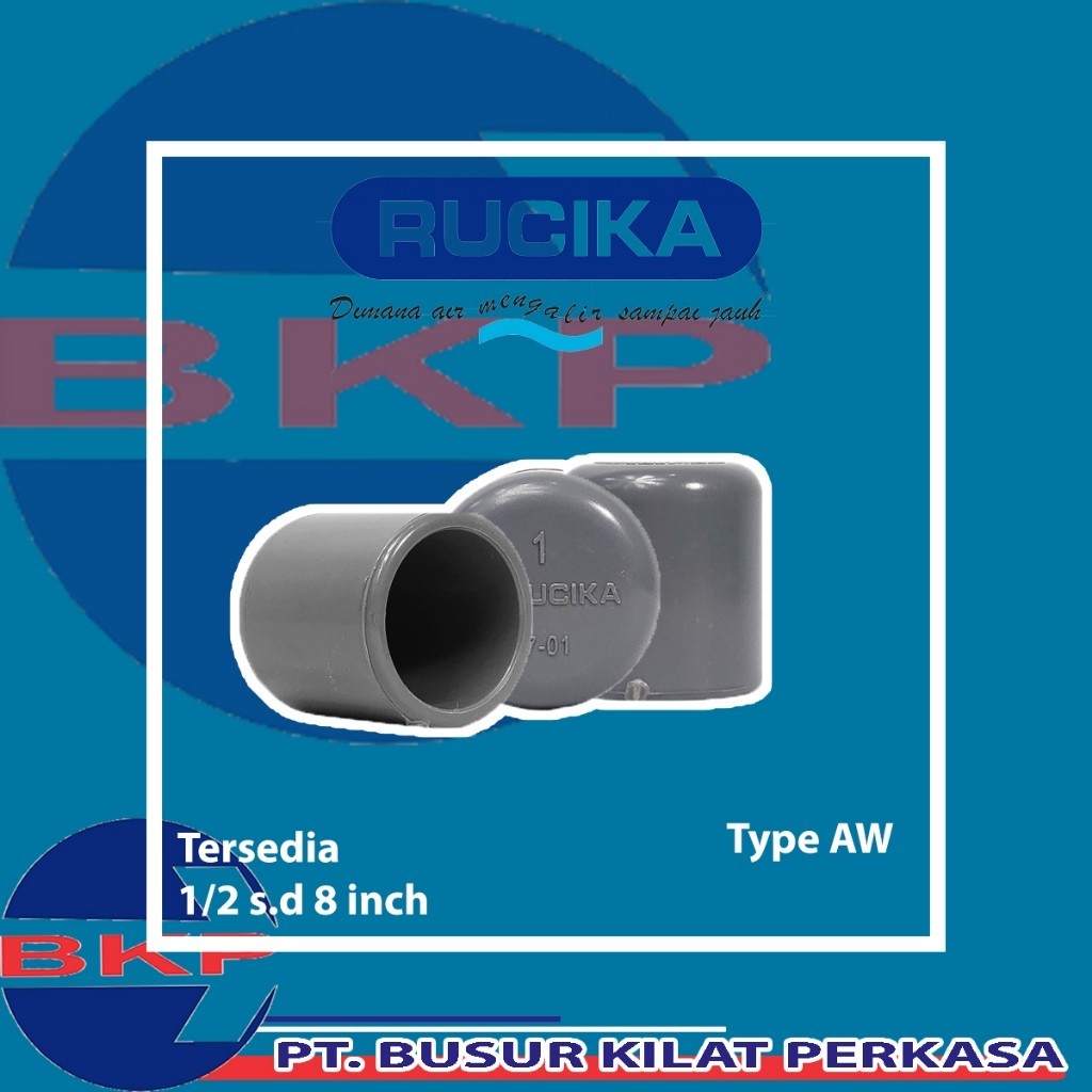 Dop 4 Inch Pvc Rucika (Aw) / End Cap / Sambungan Pipa