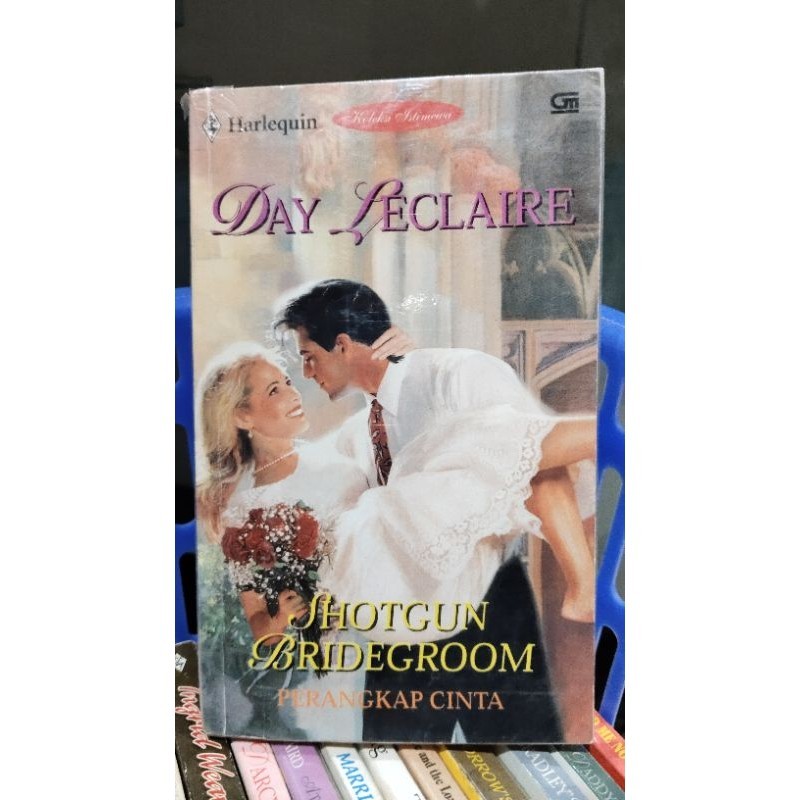 Harlequin Novel: Shotgun Bridegroom / Perangkap Cinta, Day Leclaire 100% Cetakan Asli Gramedia