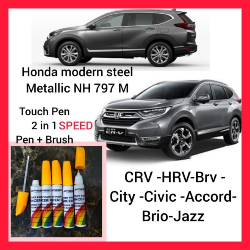 Honda Modern Steel Met NH797M Cat Oles Penghilang Baret Mobil Abu Abu Metalik Brio BRV HRV CRV Mobil