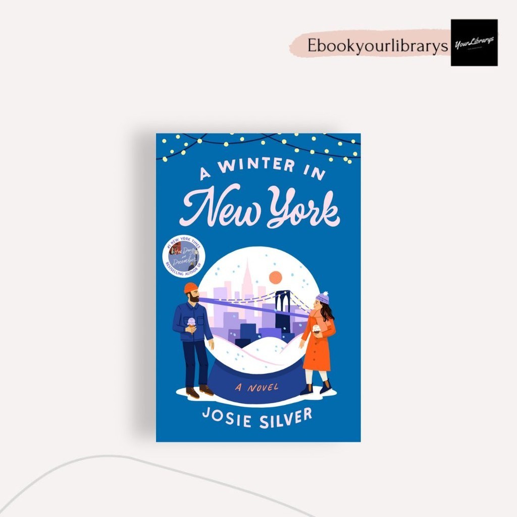 

A Winter in New York ; Josie Silver