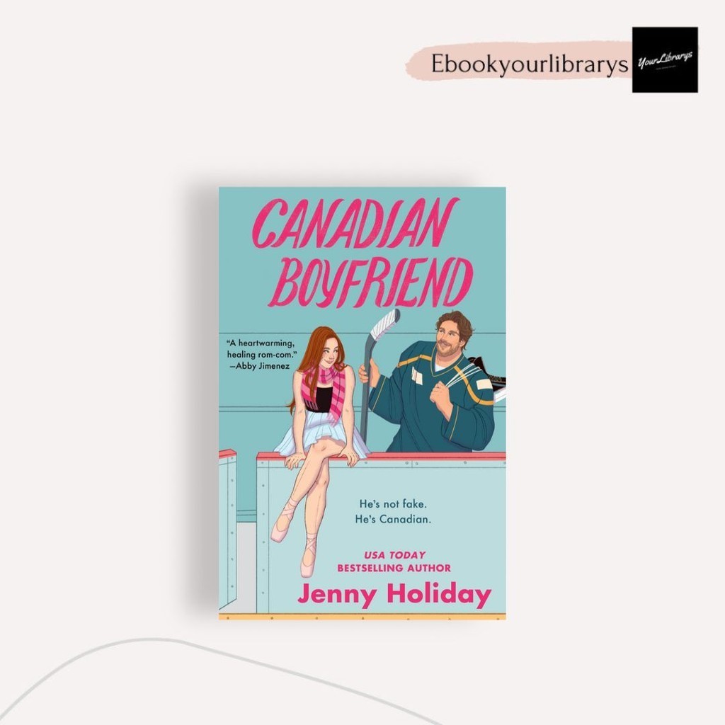 

Canadian Boyfriend ; Jenny Holiday