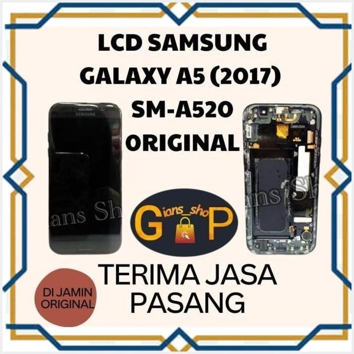 [LCD] LCD TOUCHSCREEN SAMSUNG A5 2017 - A520 ORIGINAL 2ND COPOTAN