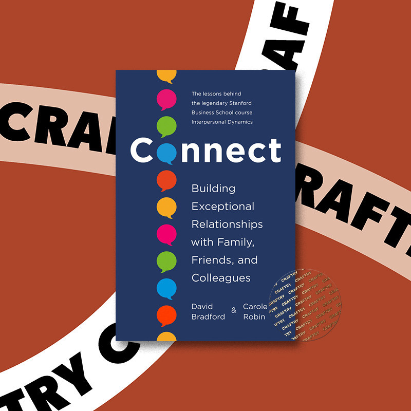 

Connect - Building Exceptional Relationship - David Bradford