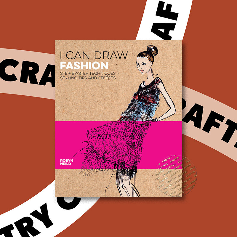 

I Can Draw Fashion - Robyn Neild