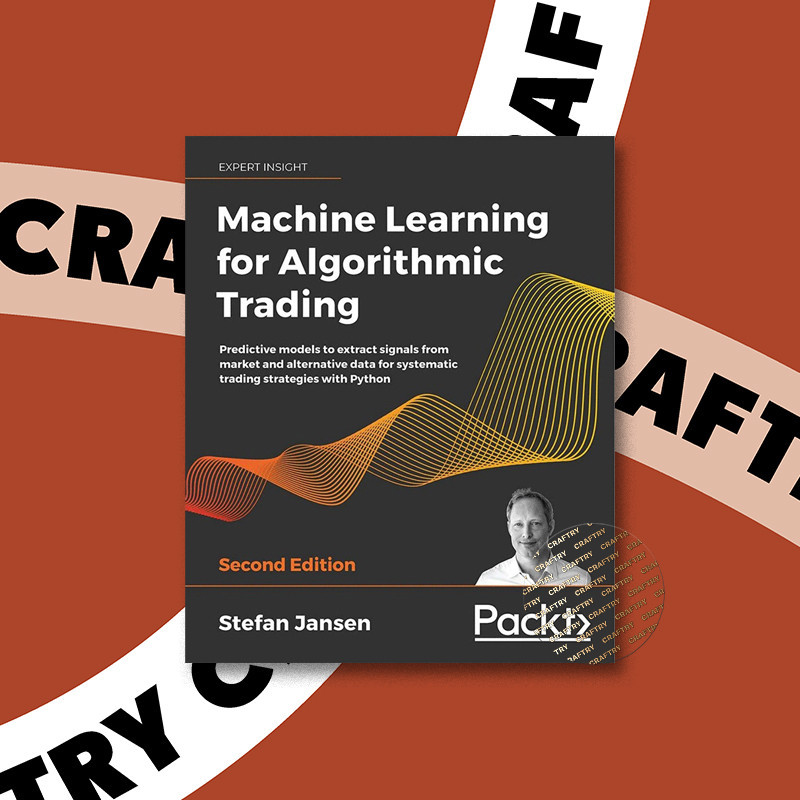 

Machine Learning for Algorithmic Trading - Stefan Jansen