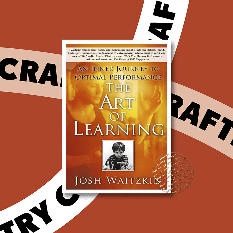 

The Art of Learning - An Inner Journey to O - Josh Waitzkin