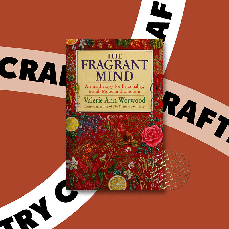 

The Fragrant Mind - Valerie Ann Worwood