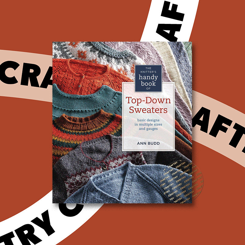 

The Knitter's Handy Book of Top down Sweat - Ann Budd